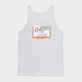 Bookworm reading is my sport Tank Top